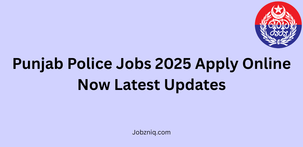 Punjab Police Jobs 2025