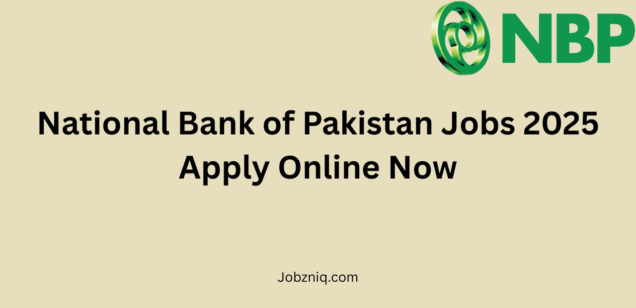 National Bank Of Pakistan Jobs 2025