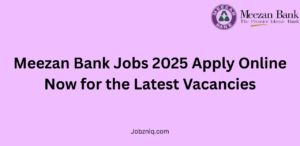 Meezan Bank Jobs 2025